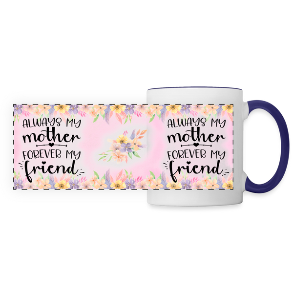 3015 Always My Mother DESIGNER MUGS - white/cobalt blue