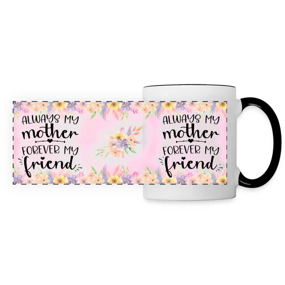 3015 Always My Mother DESIGNER MUGS - white/black