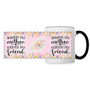 3015 Always My Mother DESIGNER MUGS - white/black