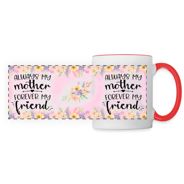 3015 Always My Mother DESIGNER MUGS - white/red