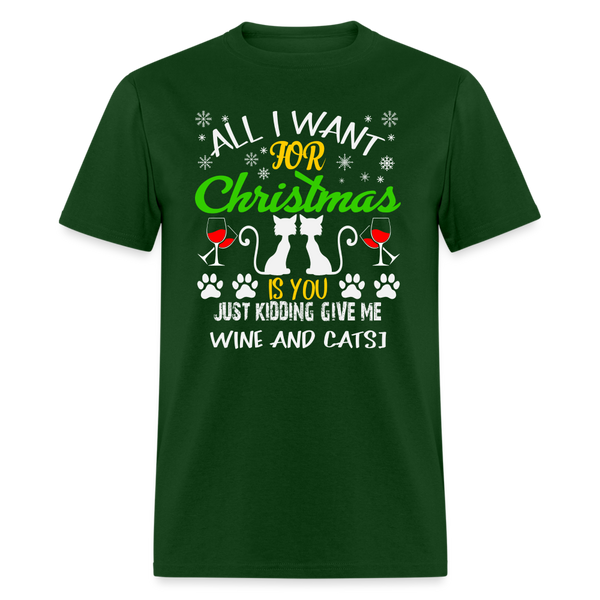 60045 1/4S All I Want For Christmas Is Wine & Cats TSHIRT - forest green