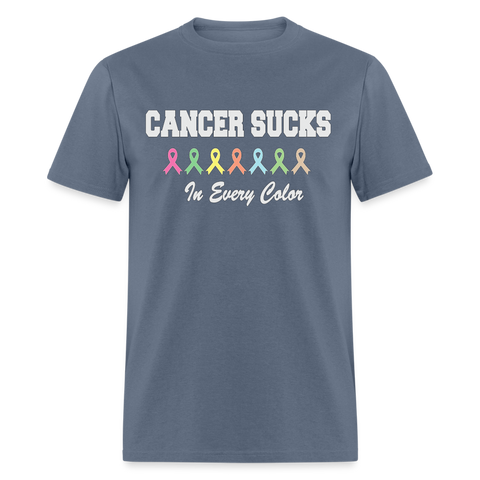 60061 1/4S Cancer Sucks In Every Color TSHIRT - denim