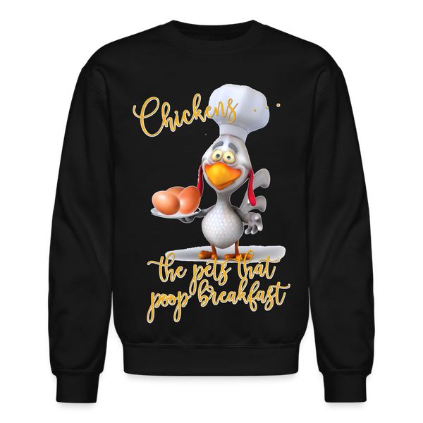 60060 4/4S Chickens The Pets That Poop Breakfast SWEATSHIRT - black