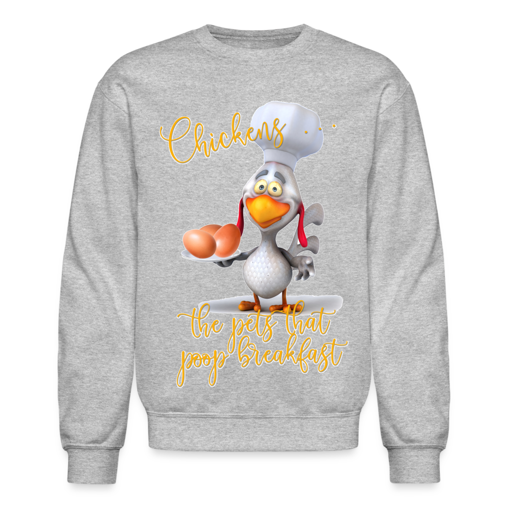 60060 4/4S Chickens The Pets That Poop Breakfast SWEATSHIRT - heather gray