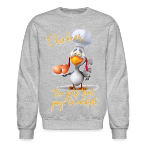 60060 4/4S Chickens The Pets That Poop Breakfast SWEATSHIRT - heather gray