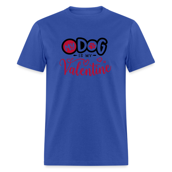 1469 1/4S My Dog Is My Valentine TSHIRT - royal blue