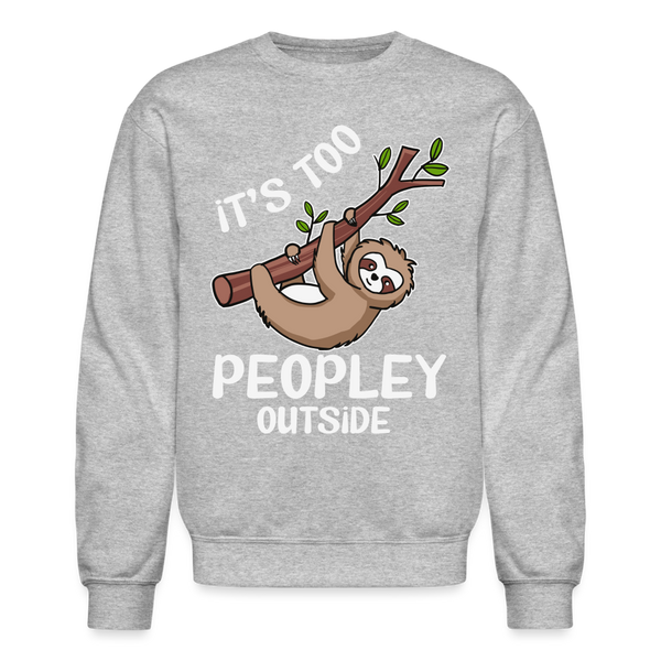 60082 4/4S It's Too Peopley Outside SWEATSHIRT - heather gray