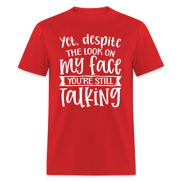 60094 You're Still Talking TSHIRT - red