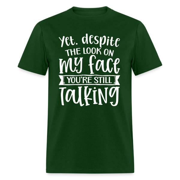 60094 You're Still Talking TSHIRT - forest green