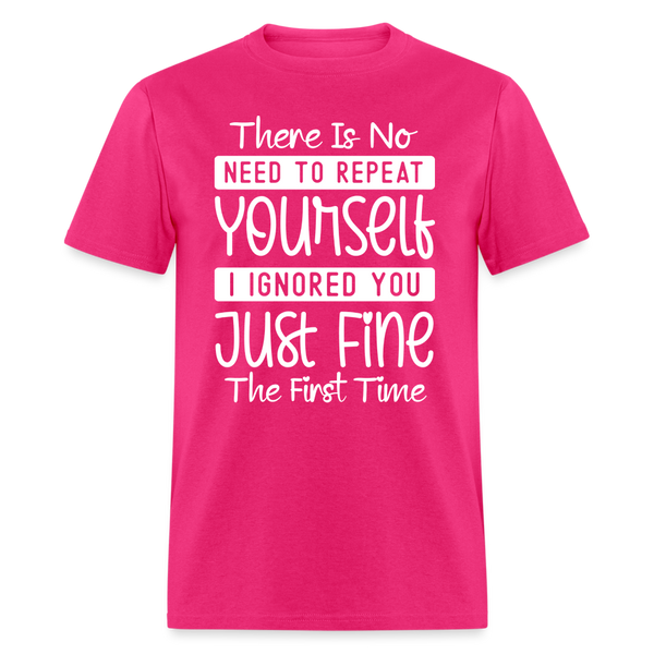 60093 I Ignored You TSHIRT - fuchsia