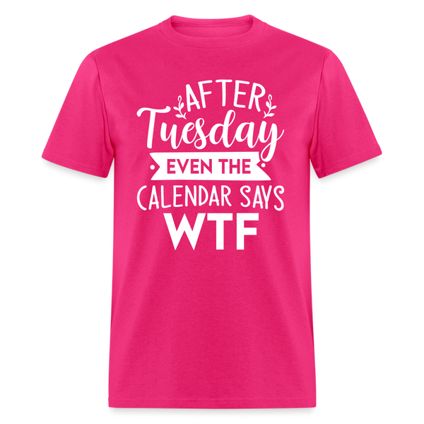 60085 After Tuesday WTF TSHIRT - fuchsia