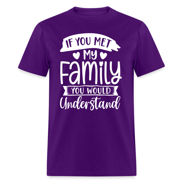 60088 If you met my family TSHIRT - purple