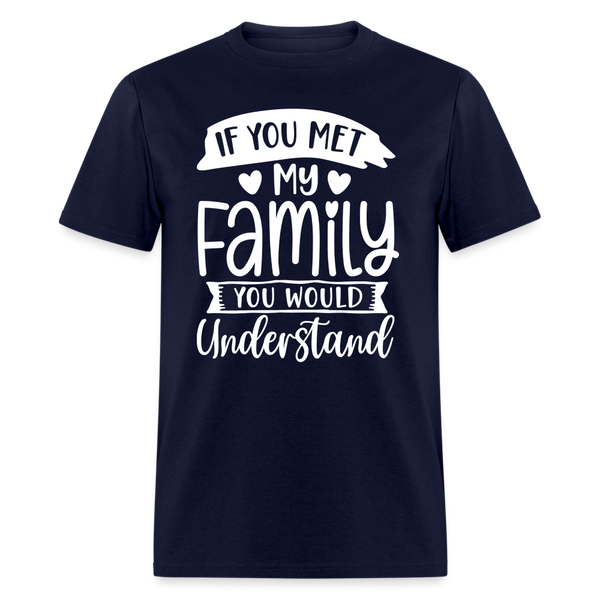 60088 If you met my family TSHIRT - navy